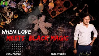 Black Magic Story |Real  Horror Story |Prince Singh #horrorstories #lovestory