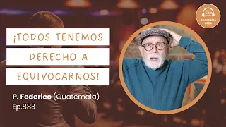 ¡Todos tenemos derecho a equivocarnos! (25-4-24)