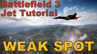 Battlefield 3 Jet Tutorial - Jet's Weak Spot