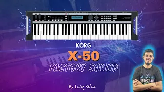 KORG X50 | Factory Sound - Ano 2006 by (Luiz Silva)