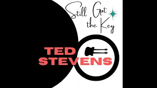 Ted Stevens - Still Got The Key (Official Audio) 2024