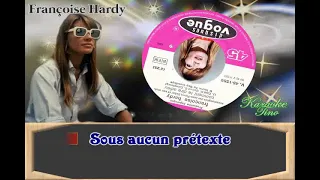 Karaoke Tino - Françoise Hardy - Comment te dire Adieu