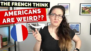 WEIRD AMERICAN THINGS? THE FRENCH THINK SO!