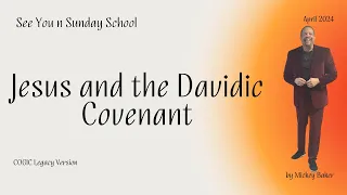Son of David (COGIC Legacy Version of Sunday School)