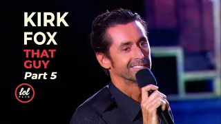 Kirk Fox • That Guy • Part 5 "NEW PREMIERE" | LOLflix