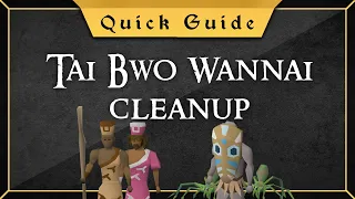 [Quick Guide] Tai Bwo Wannai Cleanup