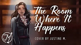 "The Room Where It Happens" from Hamilton | Cover by Justine M.