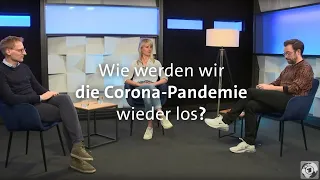 Wie werden wir die Corona-Pandemie wieder los?