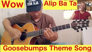 ALIP BA TA - Goosebumps theme song (cover gitar) Reaction