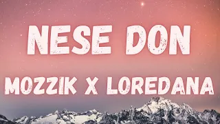 Mozzik x Loredana - Nese Don (lyrics)
