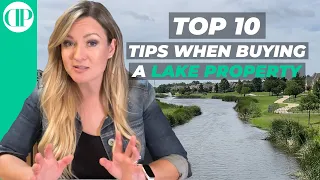 Top 10 tips When Buying a Lake Property