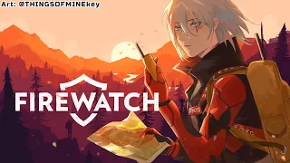 【Firewatch】 Escapism in the Woods 【NIJISANJI EN | Fulgur Ovid】