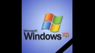 Windows XP больше с нами нет Прощай! Ты на всегда останешься в наших сердцах