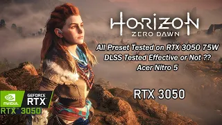 Horizon Zero Dawn DLSS Version All Graphics Preset Tested on RTX 3050 75W | DLSS ON | Acer Nitro 5