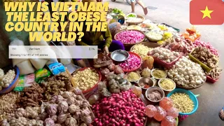 Why is Vietnam the least obese country in the world? 🇻🇳