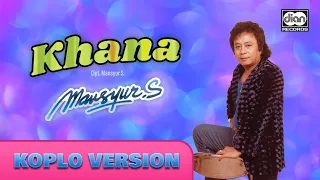 Khana (Koplo Version) - Mansyur S | Official Music Video