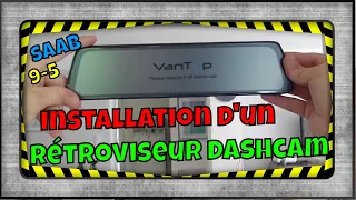 Saab 95: montage d'un rétroviseur dashcam