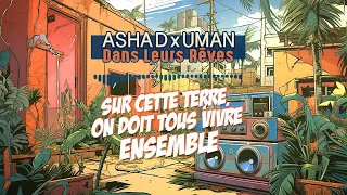 Asha D & Uman  - Dans Leurs Rêves  (Vidéo Lyrics)