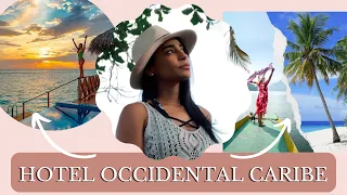 LA MEJOR AVENTURA QUE HE TENIDO EN EL HOTEL OCCIDENTAL CARIBE/ PUNTA CANA/  REPÚBLICA DOMINICANA