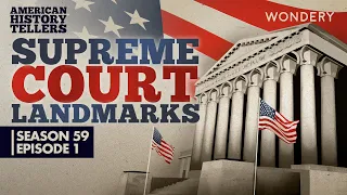 American History Tellers | Supreme Court Landmarks: The Predicament of John Marshall | Podcasts