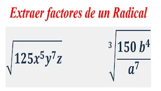 Extraer factores de un Radical - Ejercicio 2