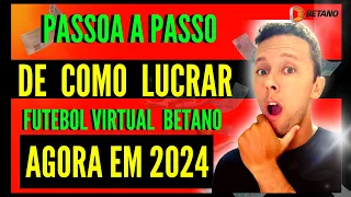 PASSO A PASSO Como Lucra no Futebol Virtual Betano em 2024