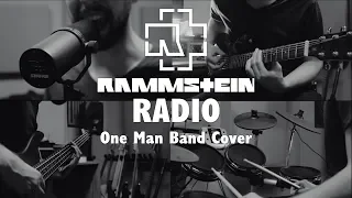 Rammstein - Radio (One Man Band Cover)