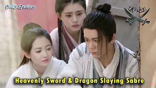 💙 The Heaven Sword ⚔ and Dragon Saber ⚔ Ep - 21 Historical Romantic Drama | Drama Explained in Tamil