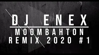 Moombahton mix 2020 #1