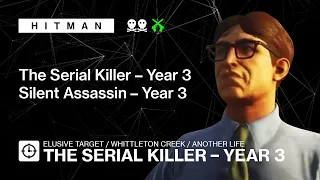 HITMAN | Elusive Target | The Serial Killer Year 3 — Poisoned target, Silent Assassin