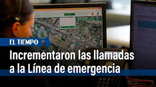 Línea de emergencia de la policía recibió más de 3.500 llamadas en el Día de la madre | El Tiempo