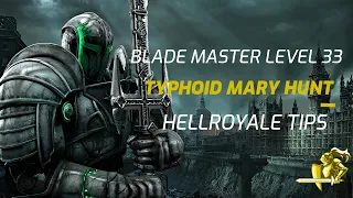 Blade Master Level 33 Killing Typhoid Mary | HELLGATE: LONDON