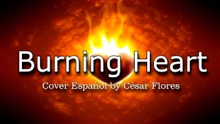 Survivor - Burning Heart ( Cover Español) - CF
