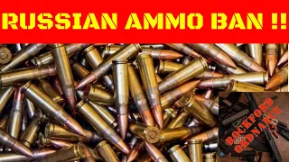 RUSSIAN AMMO AND FIREARM BAN