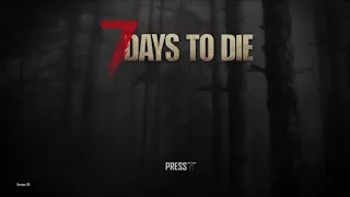 7 Days to Die   Main Menu Music