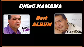 Djilali HAMAMA -Best ALBUM-