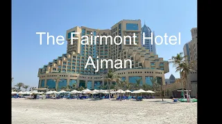 The Fairmont Hotel - Ajman