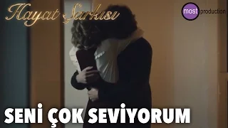 Hayat Şarkısı - Seni Çok Seviyorum