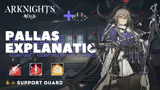 Support DPS! - Arknights [Pallas] Explanation/Showcase