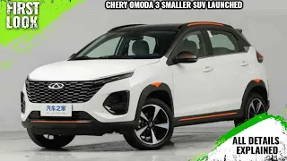 Chery Omoda 3 (Tiggo 3x) Smaller SUV Launched In China - First Look - Full Interior Exterior