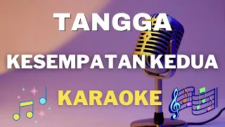 TANGGA  -  Kesempatan Kedua - Karaoke tanpa vocal