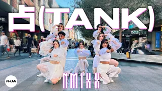 [KPOP IN PUBLIC AUSTRALIA] NMIXX (엔믹스) - ‘TANK’ 1TAKE DANCE COVER