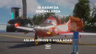 Aslan Hürkuş 3: Anka Adası | 10 Kasım'da Sinemalarda