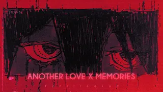 another love x memories (slowed n reverb / lyrics)