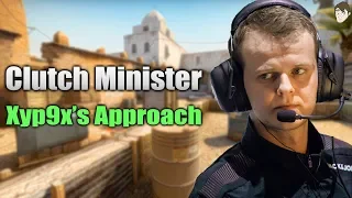 Clutch Minister: Xyp9x's Approach to a 1vX Clutch