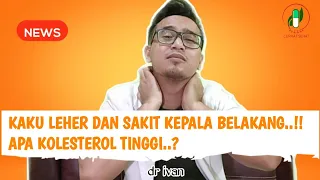 Penyebab Leher Pegal/ Kaku/ Sakit Kepala Belakang