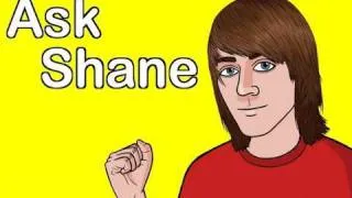 Ask Shane Intro