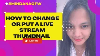 HOW TO CHANGE OR PUT A THUMBNAIL IN A LIVE STREAM VIDEO STEP BY STEP | Full tutorial #livestream