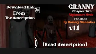 Granny chapter two v1.1 on Nightmare mode fanmade made by BUTTERY STANCAKES