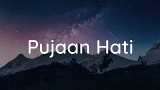 Kangen Band - Pujaan Hati (Lirik)